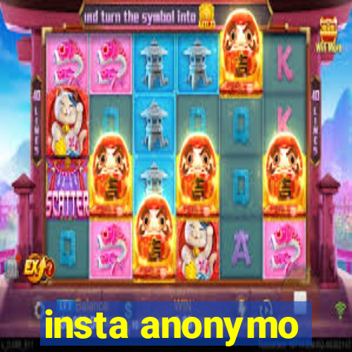 insta anonymo